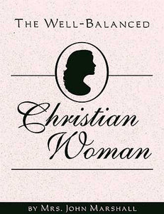 The Well-Balanced Christian Woman // Digital Album - Marshall Music