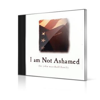 I Am Not Ashamed: 12 Lord, You're All I Need - Marshall Music